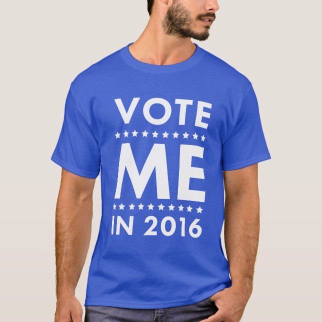 Vote Me T-shirt (Front)