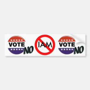VOTE NO IAM Bumpersticker Bumper Sticker