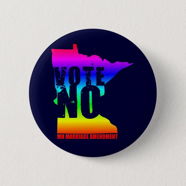 VOTE NO MN MARRIAGE AMENDMENT 6 CM ROUND BADGE (Front)