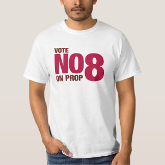 Vote No on California Proposition 8 T-Shirt