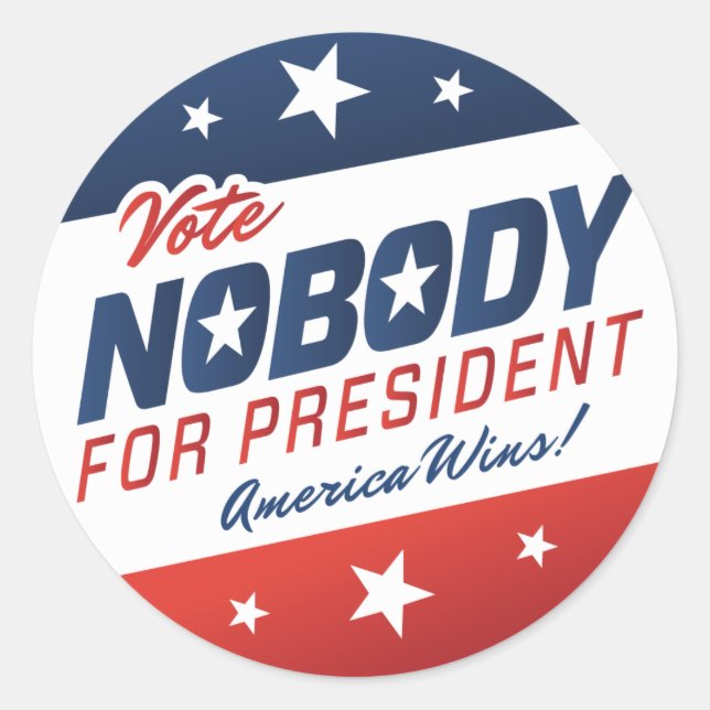 Vote Nobody for President Stickers (Front)
