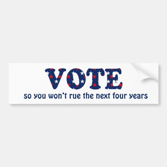 Vote or Rue The Election Bumper Sticker (Front)