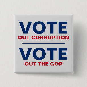 Vote Out Corruption Vote Out The GOP 15 Cm Square Badge
