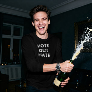 VOTE OUT HATE SWEATSHIRT