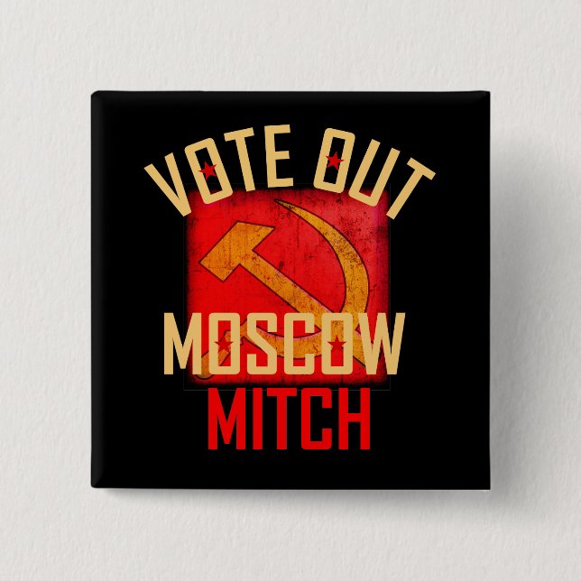 Vote Out Moscow Mitch 15 Cm Square Badge (Front)