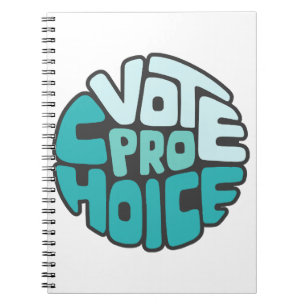 Vote Pro Choice Word Art Notebook