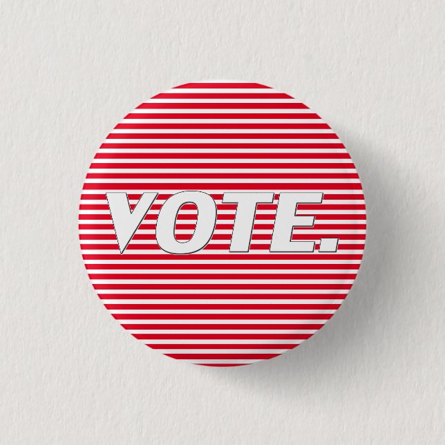 Vote red white stripes typography modern patriotic 3 cm round badge (Front)