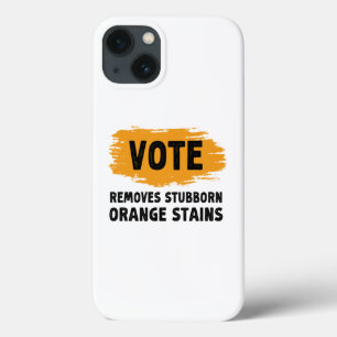 Vote Removes Stubborn Orange Stains Gift iPhone 13 Case