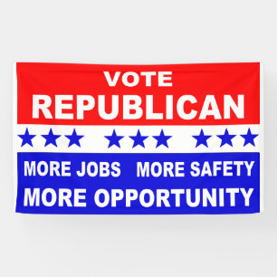 Vote Republican More Jobs, Safety and Opportunity Banner