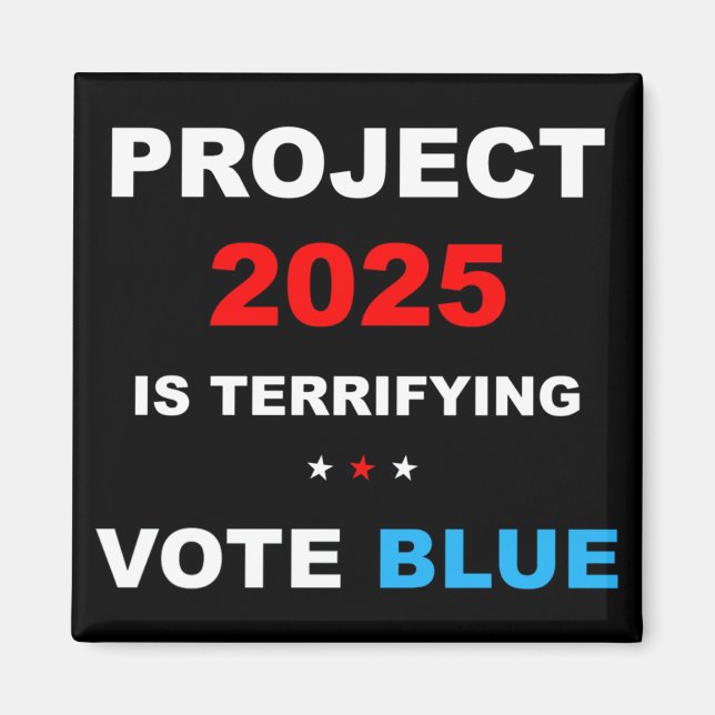 Vote Save Democracy Stop Project 2025 1  Magnet (Front)
