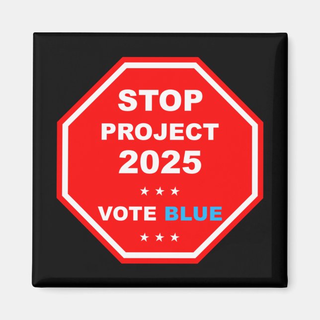 Vote Save Democracy Stop Project 2025  Magnet (Front)
