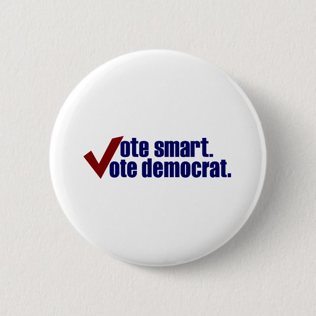 Vote Smart Vote Democrat 6 Cm Round Badge (Front)
