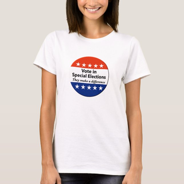 Vote Special Elections T-Shirt (Front)