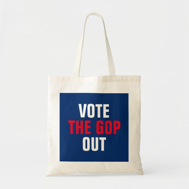 Vote the GOP Out 2020 Election Template Tote Bag (Front)