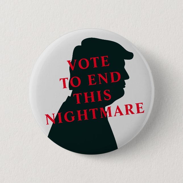 Vote The Trump Nightmare! Anti Trump 6 Cm Round Badge (Front)