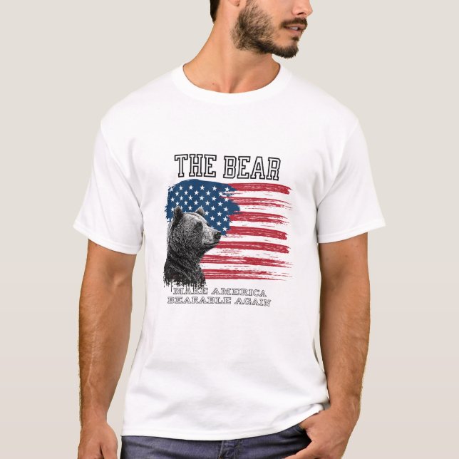 Vote to make America Bearable Again T-Shirt (Front)