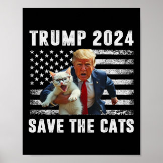 Vote Trump 2025 Funny Save The Cats  Poster