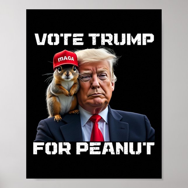 Vote Trump For Peanut The Squirrel 2  Poster (Front)