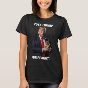 Vote Trump For Peanut The Squirrel 3 T-Shirt