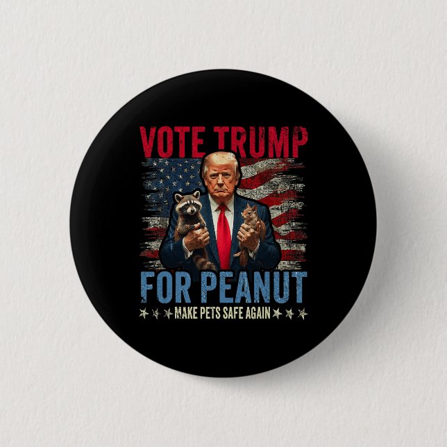 Vote Trump For Peanut The Squirrel Make Pets Safe  6 Cm Round Badge (Front)