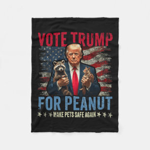 Vote Trump For Peanut The Squirrel Make Pets Safe Fleece Blanket
