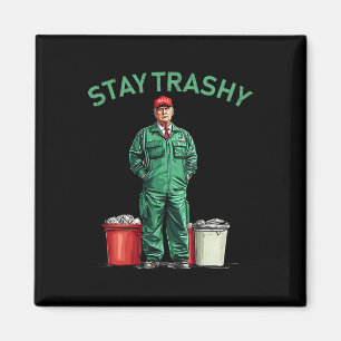 Vote Trump Garbyge Man Stay Trashy 2024 Election P Magnet
