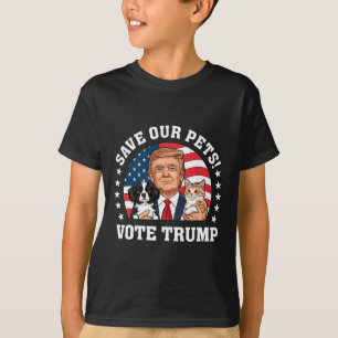 Vote Trump Save Our Pets Cats Dogs 2025 Make Pets T-Shirt
