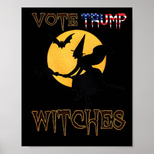Vote Trump Witches Halloween  Poster
