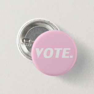 "Vote" white letters, light pink background 3 Cm Round Badge