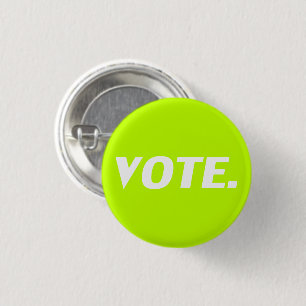 "Vote" white letters, neon green background 3 Cm Round Badge