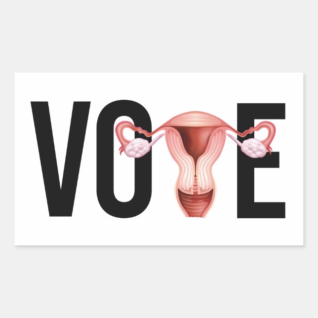 Vote with your Uterus Rectangular Sticker (Front)