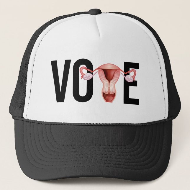 Vote with your Uterus Trucker Hat (Front)