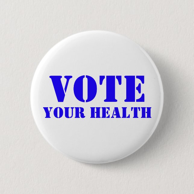Vote Your Health Button (Front)