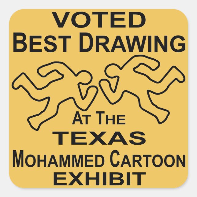 Voted Best Drawing Mohammed Cartoon Exhibit Square Sticker (Front)