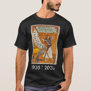 Votes For Women 19th Amendment 100 Year Suffrage A T-Shirt