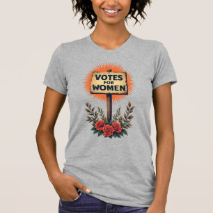 Votes for Women Vintage Protest Sign T-Shirt