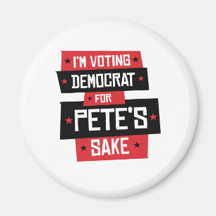 Voting Democrat for Pete's Sake Magnet
