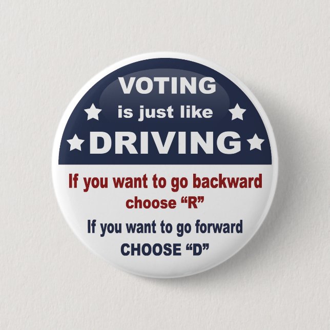 Voting - Driving 6 Cm Round Badge (Front)