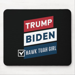 Voting Hawk Tuah Girl Vs Trump Biden Political Ele Mouse Mat