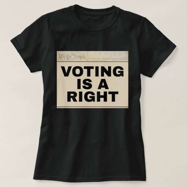 Voting is a Right 24th Amendment Two-Sided T-Shirt (Design Front)