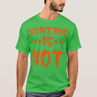 Voting Is Hot 2 T-Shirt