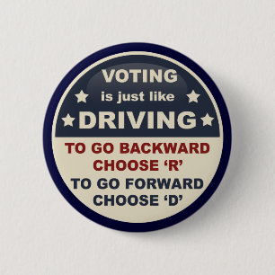 Voting is Just Like Driving 6 Cm Round Badge