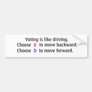Voting is like driving. bumper sticker