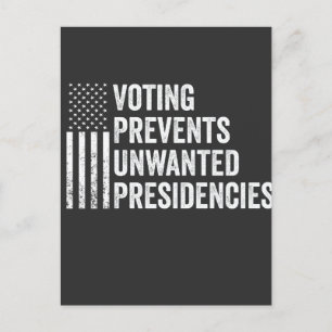 Voting Prevents Unwanted Presidencies American Holiday Postcard