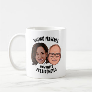 Voting Prevents Unwanted Presidencies Coffee Mug