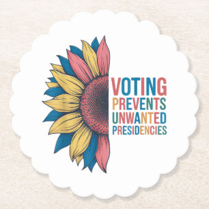Voting Prevents Unwanted Presidencies Voting Desig Paper Coaster
