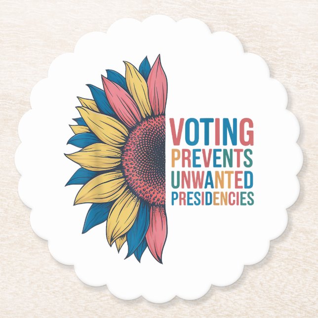 Voting Prevents Unwanted Presidencies Voting Desig Paper Coaster (Front)