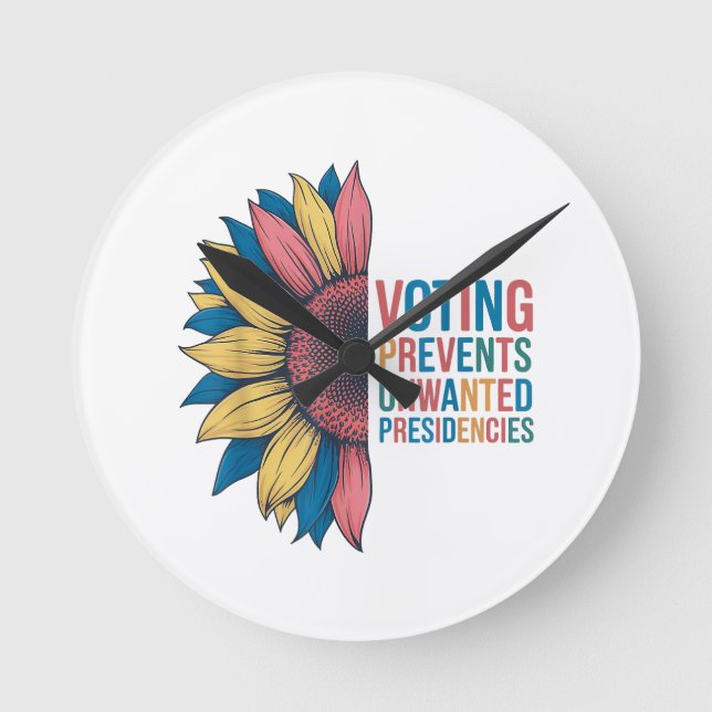 Voting Prevents Unwanted Presidencies Voting Desig Round Clock (Front)