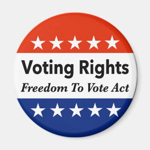 Voting Rights Freedom To Vote Act Magnet