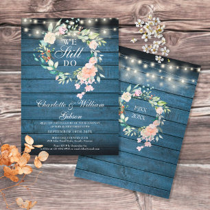 Vow Renewal We Still Do Floral Rustic Lights Invitation